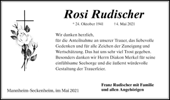 Traueranzeige von Rosi Rudischer von Mannheimer Morgen